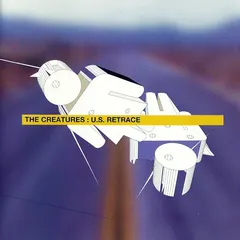 The Creatures – U.S. Retrace (CD, Compilation)
