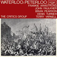 The Critics Group – Waterloo-Peterloo (Vinyl, LP)