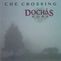 The Crossing – Dochás (Hope) (CD, Album)