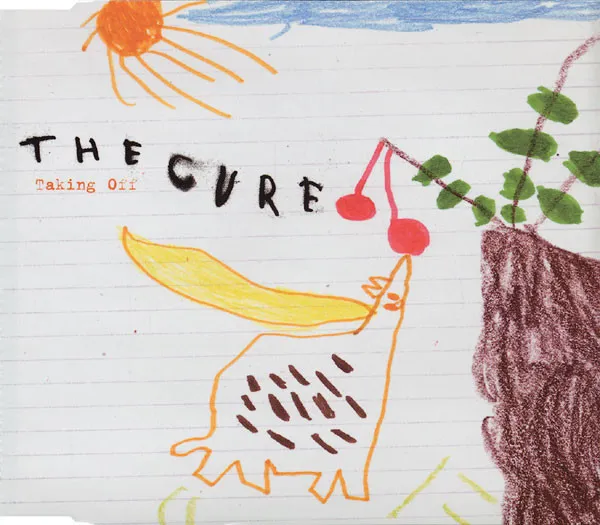 The Cure – Taking Off