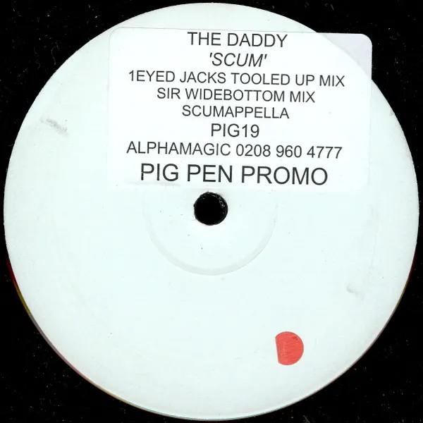 The Daddy – Scum