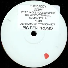 The Daddy – Scum (Vinyl, 12")