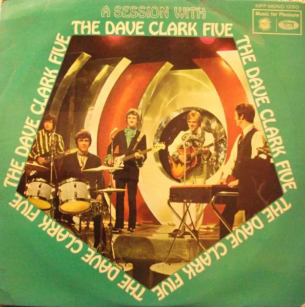 The Dave Clark Five – A Session With The Dave Clark Five