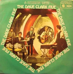 The Dave Clark Five – A Session With The Dave Clark Five (Vinyl, LP)
