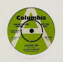 The Dave Clark Five – Southern Man (Vinyl, 7")