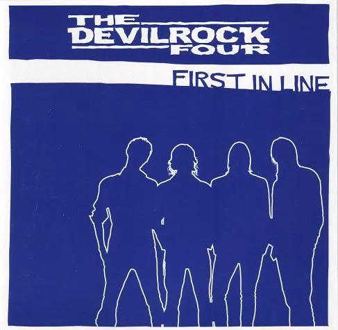 The Devilrock Four – First In Line