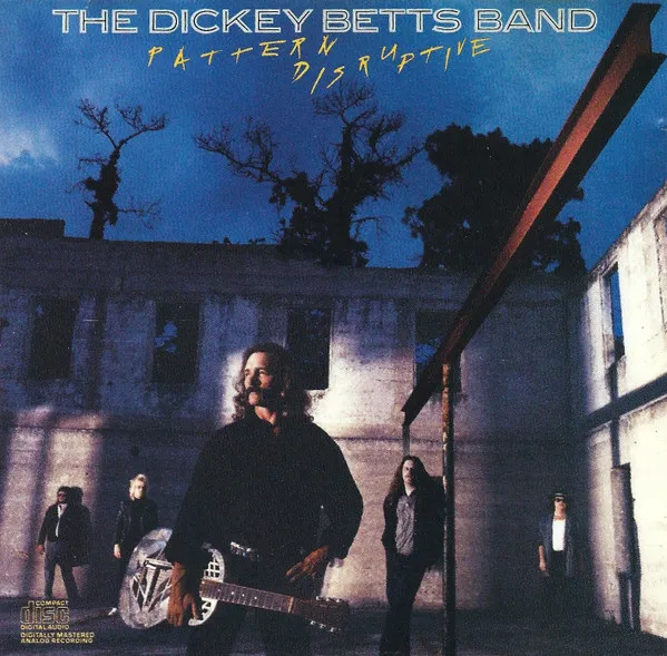 The Dickey Betts Band – Pattern Disruptive