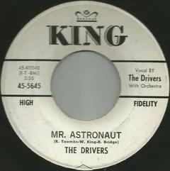 The Drivers (5) – Mr. Astronaut (Vinyl, 7")