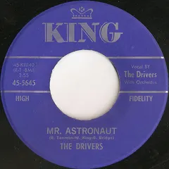 The Drivers (5) – Mr. Astronaut (Vinyl, 7")