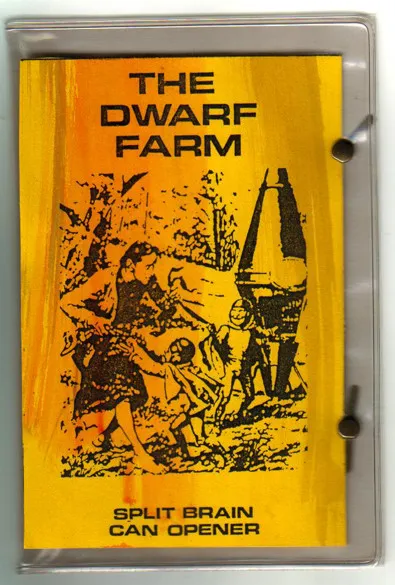 The Dwarf Farm* – Split Brain Can Opener