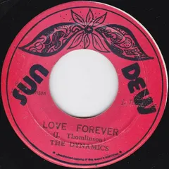The Dynamics* – Love Forever (Vinyl, 7")