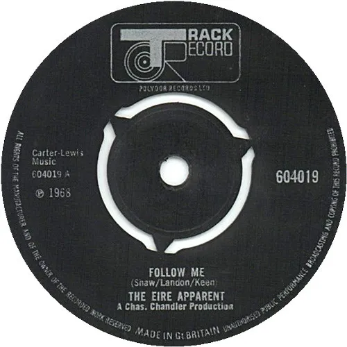 The Eire Apparent* – Follow Me