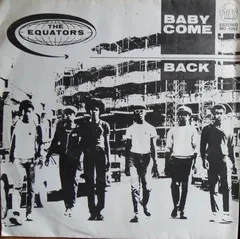 The Equators – Baby Come Back (Vinyl, 45 RPM)