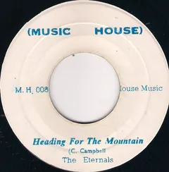 The Eternals (2) / Solid Explosion Band – Heading For The Mountain / Mountain Dub (Vinyl, 7")