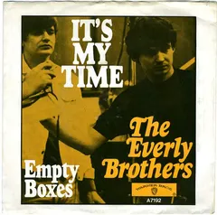 The Everly Brothers* – It's My Time / Empty Boxes (Vinyl, 7")