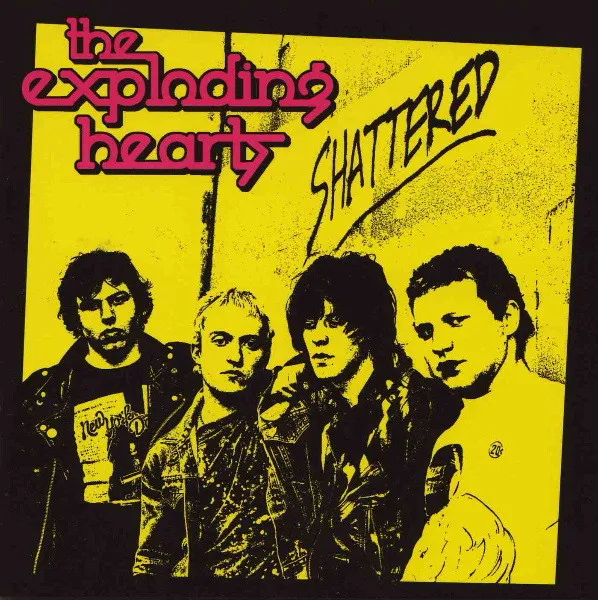 The Exploding Hearts – Shattered