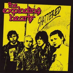 The Exploding Hearts – Shattered (Vinyl, LP)
