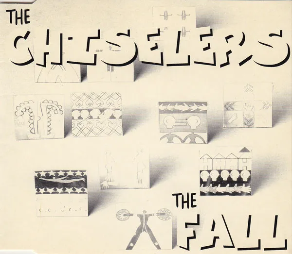 The Fall – The Chiselers