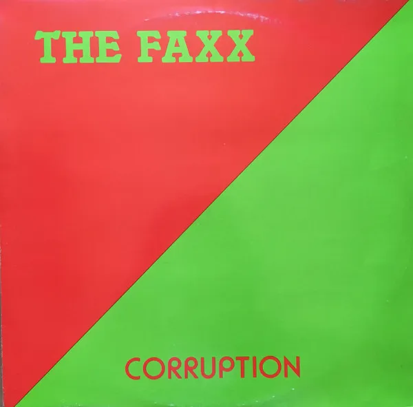The Faxx – Corruption