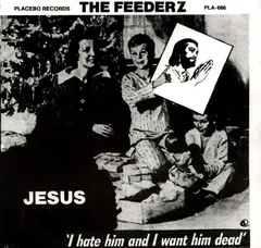 The Feederz* – Jesus (Vinyl, 7")
