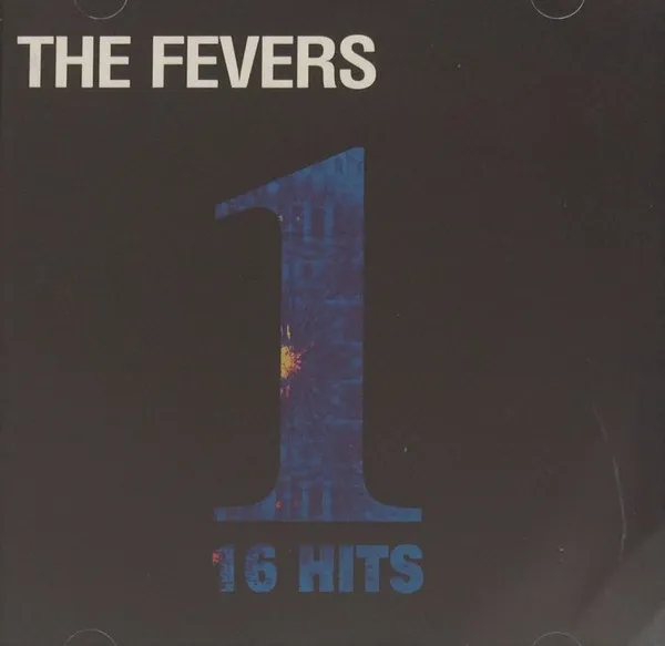 The Fevers – 1 - 16 Hits