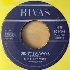 The First Cuts – Didn't I Always (Vinyl, 7")