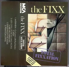 The Fixx – Total Fixxation (Cassette, Promo)