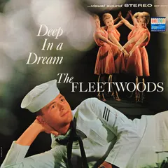 The Fleetwoods – Deep In A Dream (Vinyl, LP)