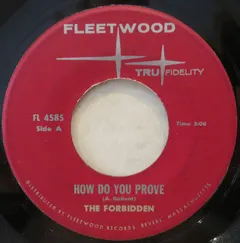 The Forbidden (2) – How Do You Prove (Vinyl, 7")