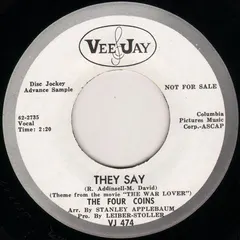 The Four Coins – They Say / Jimmy San (Vinyl, 7")
