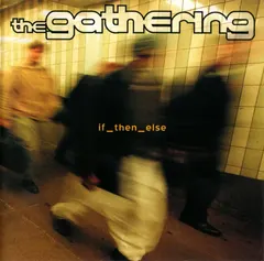 The Gathering – If_then_else (CD, Album)