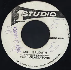 The Gladiators – Mr. Baldwin (Vinyl, 7")