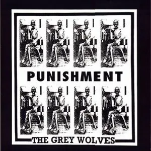 The Grey Wolves – Punishment