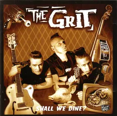 The Grit – Shall We Dine? (CD, Album)