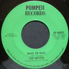 The Ikettes – Make Em Wait (Vinyl, 7")