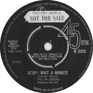 The In Crowd (2) – Stop! Wait A Minute