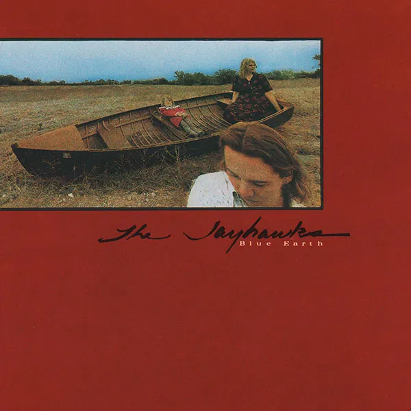 The Jayhawks – Blue Earth