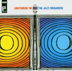 The Jazz Crusaders* – Lighthouse '68 (CD, Album)