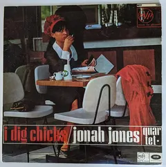 The Jonah Jones Quartet – I Dig Chicks (Vinyl, LP)