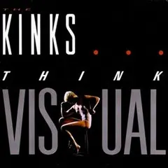 The Kinks – Think Visual (Vinyl, LP)