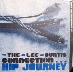 The Lee Curtis Connection* – Hip Journey (Vinyl, LP)