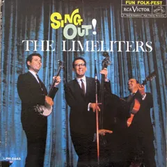 The Limeliters – Sing Out! (Vinyl, LP)