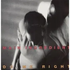 The Main Ingredient – Do Me Right (Vinyl, 7")