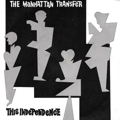 The Manhattan Transfer – This Independence (Vinyl, 7")