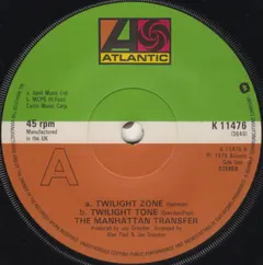 The Manhattan Transfer – Twilight Zone (Vinyl, 7")