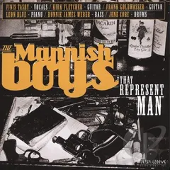 The Mannish Boys (2) – That Represent Man (CD, Album)