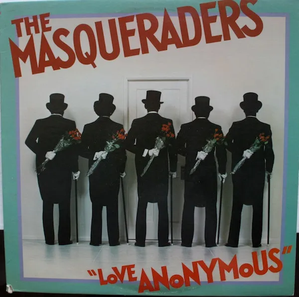 The Masqueraders – Love Anonymous