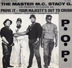 The Master M.C. Stacy G.* – Prove It / Your Majesty's Out To Crush (Vinyl, 12")