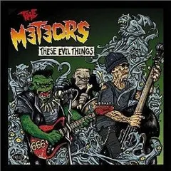 The Meteors (2) – These Evil Things (Vinyl, LP)