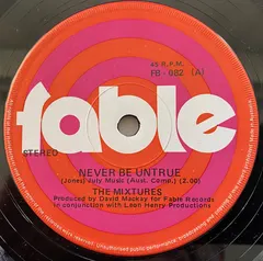 The Mixtures – Never Be Untrue (Vinyl, 7")